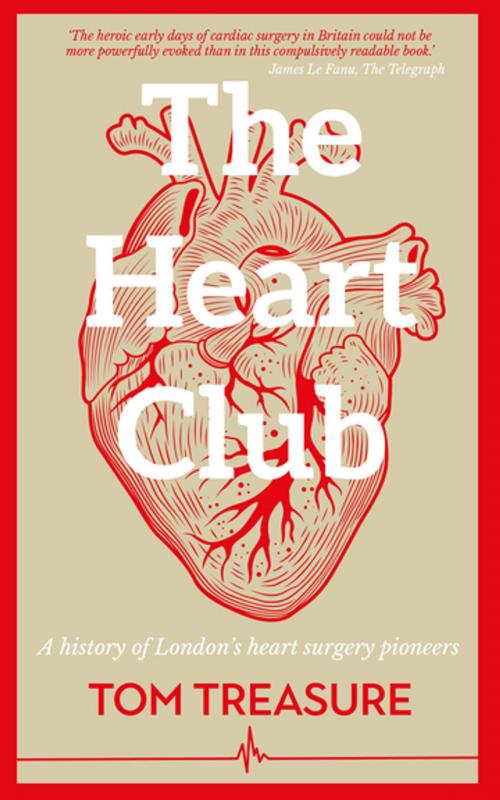 Cover of the book The Heart Club by Tom Treasure, Clink Street Publishing