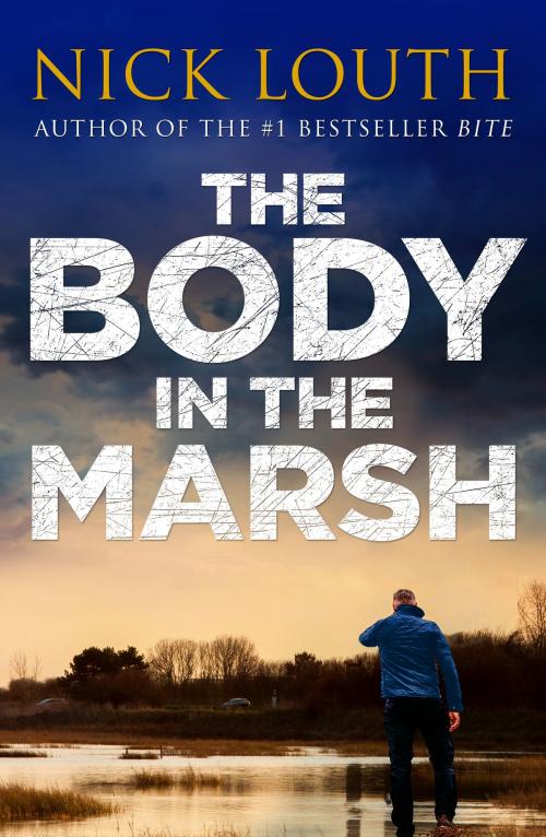 Cover of the book The Body in the Marsh by Nick Louth, Canelo