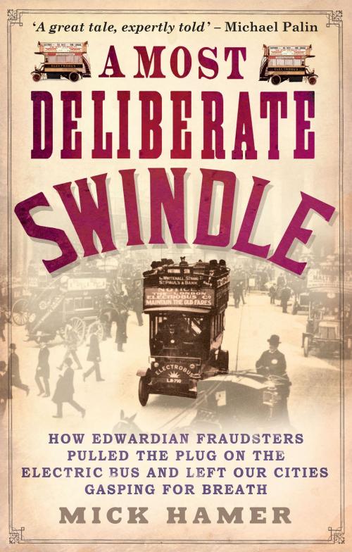 Cover of the book A Most Deliberate Swindle by Mick Hamer, RedDoor Publishing