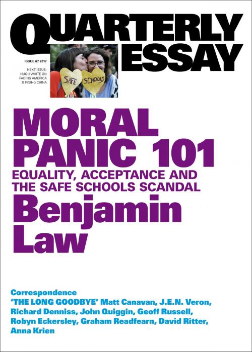 Cover of the book Quarterly Essay 67 Moral Panic 101 by Benjamin Law, Schwartz Publishing Pty. Ltd