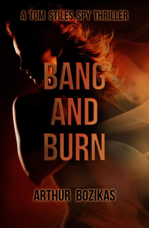 Cover of the book Bang and Burn by Arthur Bozikas, Australian eBook Publisher