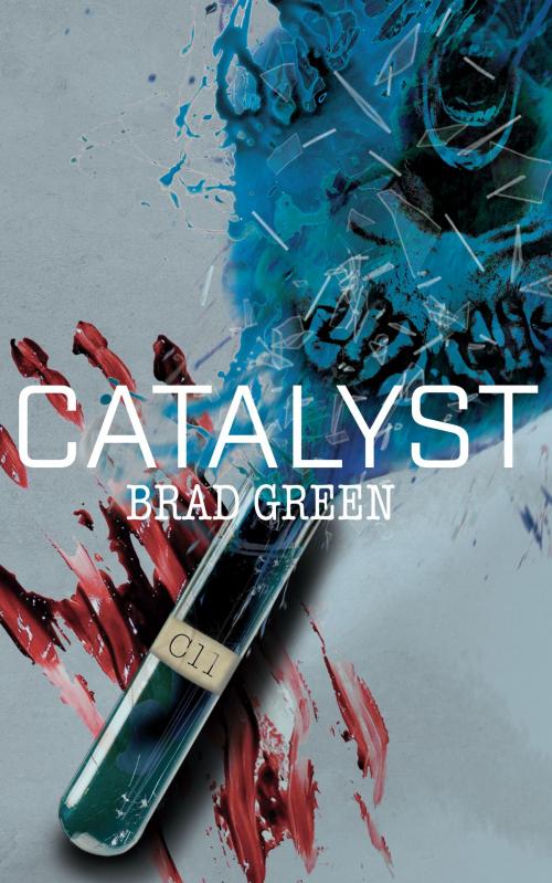 Cover of the book Catalyst by Brad Green, MoshPit Publishing