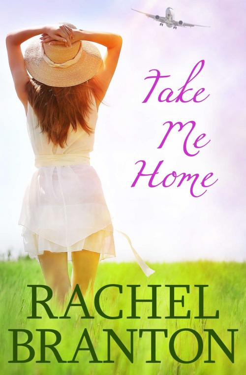 Cover of the book Take Me Home by Rachel Branton, White Star Press