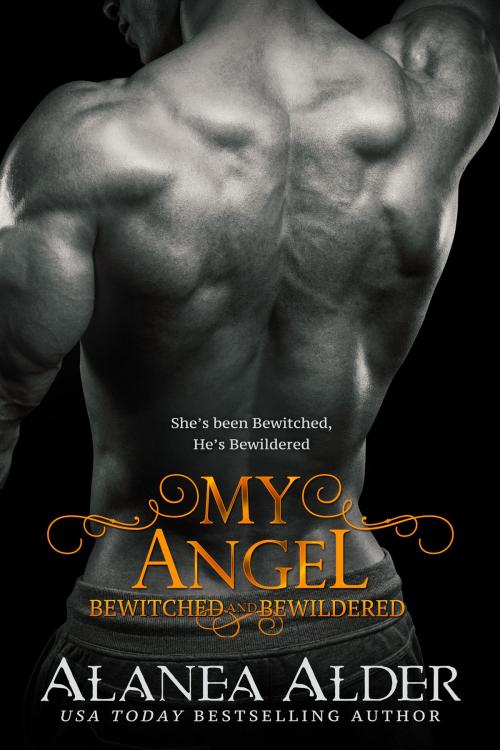 Cover of the book My Angel by Alanea Alder, Sacred Forest Publishing