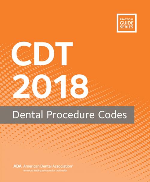 Cover of the book CDT 2018 by American Dental Association, American Dental Association