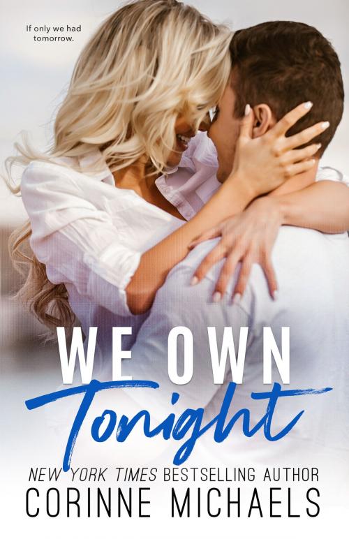 Cover of the book We Own Tonight by Corinne Michaels, BAAE Inc.