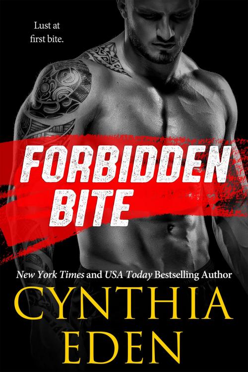 Cover of the book Forbidden Bite by Cynthia Eden, Hocus Pocus Publishing, Inc.