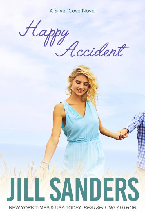 Cover of the book Happy Accident by Jill Sanders, Jill Sanders