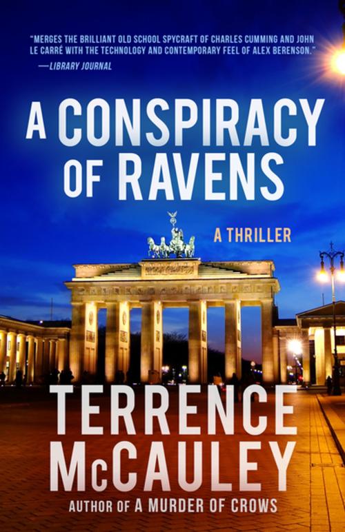 Cover of the book A Conspiracy of Ravens by Terrence McCauley, Polis Books