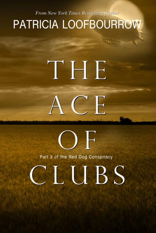 Cover of the book The Ace of Clubs by Patricia Loofbourrow, Red Dog Press LLC