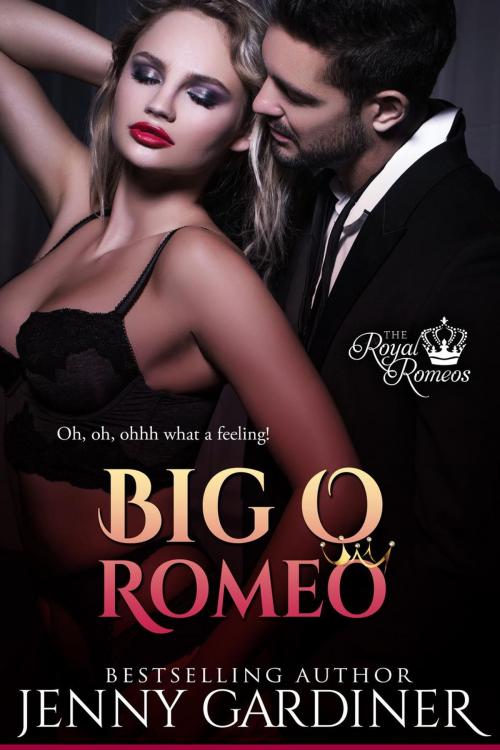 Cover of the book Big O Romeo by Jenny Gardiner, Jenny Gardiner Books
