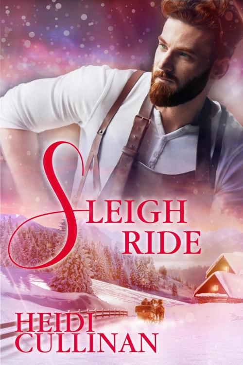 Cover of the book Sleigh Ride by Heidi Cullinan, Heidi Cullinan