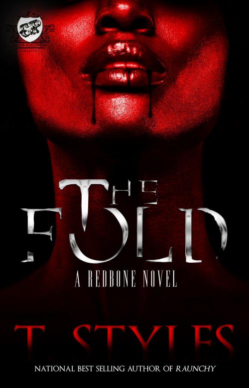 Cover of the book The Fold (The Fourth Book in The Redbone series) by T. Styles, Cartel Publications