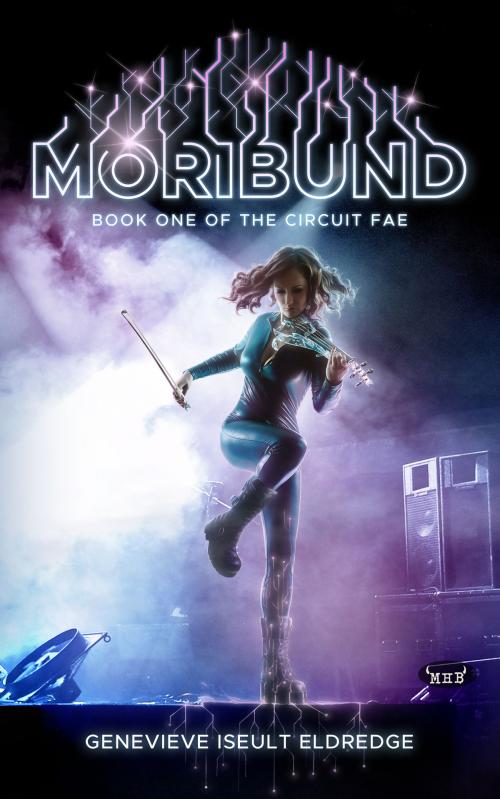 Cover of the book Moribund by Genevieve Iseult Eldredge, Firefly Hill Press, LLC