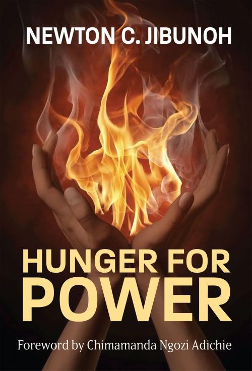 Cover of the book Hunger for Power by Newton C. Jibunoh, Paradigm House