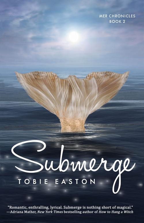 Cover of the book Submerge by Tobie Easton, Month9Books, LLC