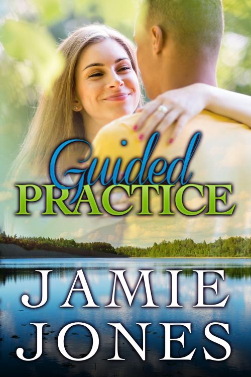 Cover of the book Guided Practice by Jamie Jones, Jamie Jones