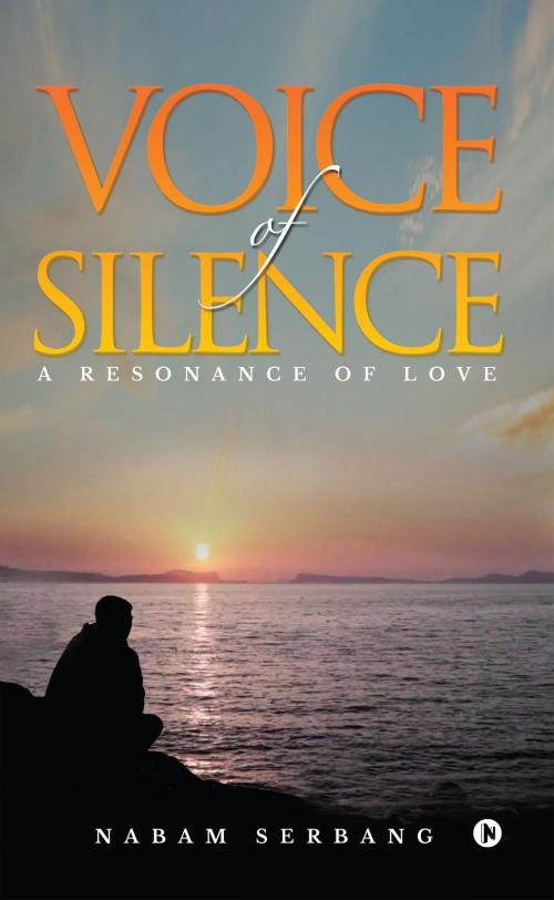 Cover of the book Voice of Silence by Nabam Serbang, Notion Press
