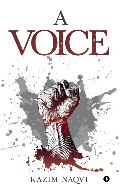 Cover of the book A Voice by Kazim Naqvi, Notion Press