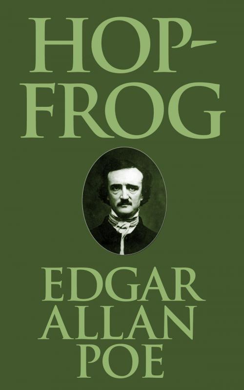 Cover of the book Hop-Frog by Edgar Allan Poe, Dreamscape Media