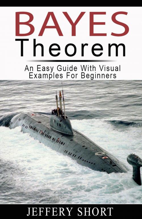 Cover of the book BAYES Theorem by Jeffery Short, Jeffery Short