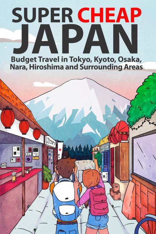 Cover of the book Super Cheap Japan by Matthew Baxter, Super Cheap Japan