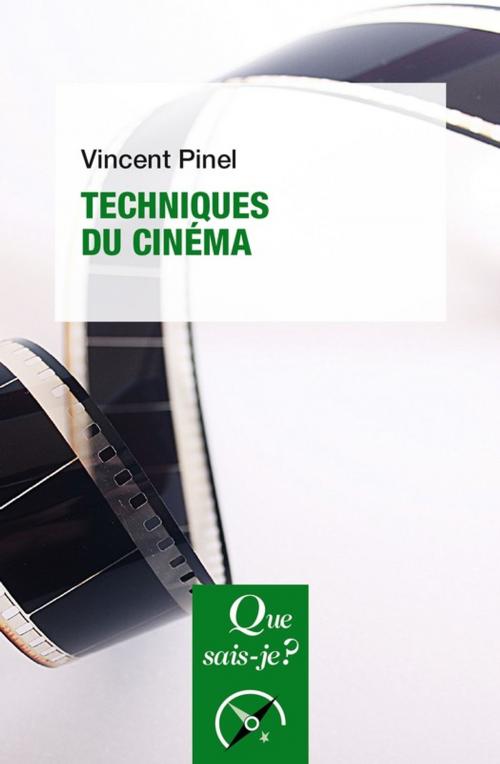 Cover of the book Techniques du cinéma by Vincent Pinel, Presses Universitaires de France