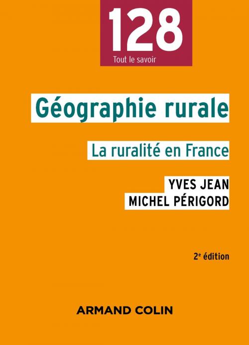 Cover of the book Géographie rurale - 2e éd. by Yves Jean, Michel Périgord, Armand Colin