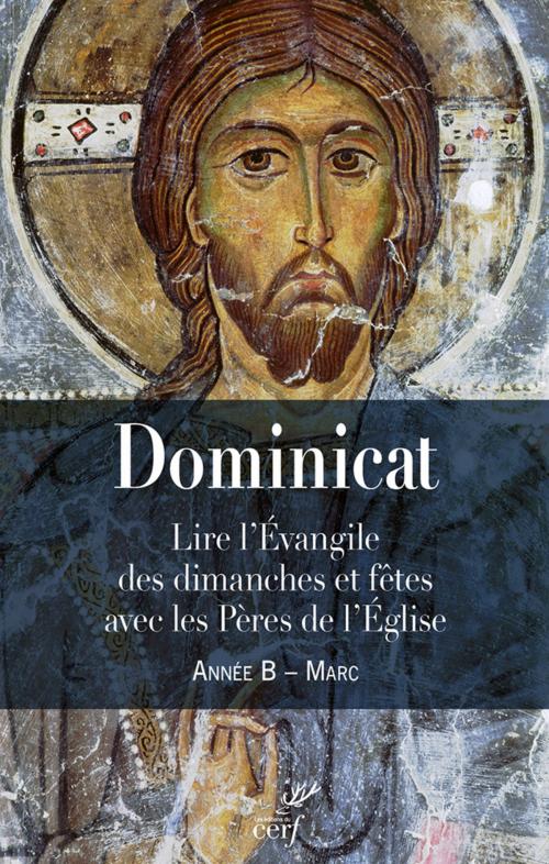 Cover of the book Dominicat by Guillaume Bady, Editions du Cerf
