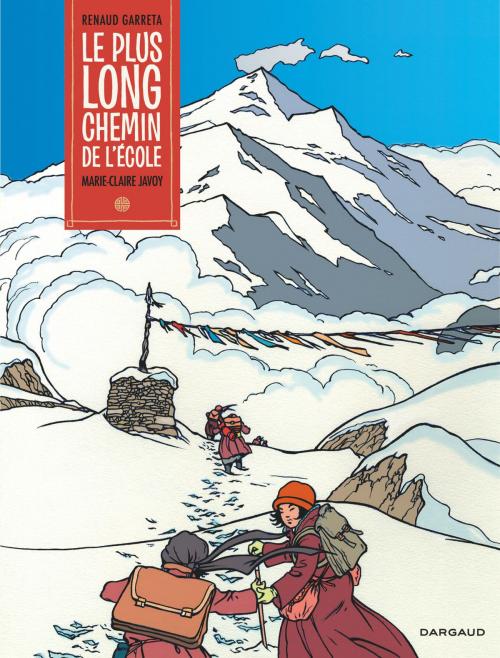 Cover of the book Le plus long chemin de l'école by Marie-Claire Javoy, Renaud Garreta, Dargaud