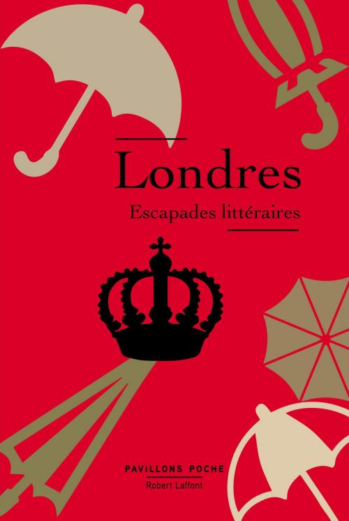 Cover of the book Londres, escapades littéraires by COLLECTIF, Groupe Robert Laffont