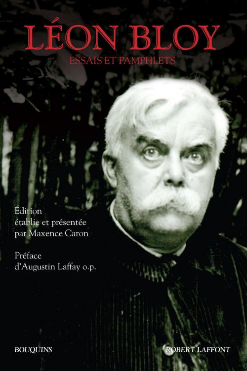 Cover of the book Essais et pamphlets by Augustin LAFFAY o.p., Léon BLOY, Groupe Robert Laffont