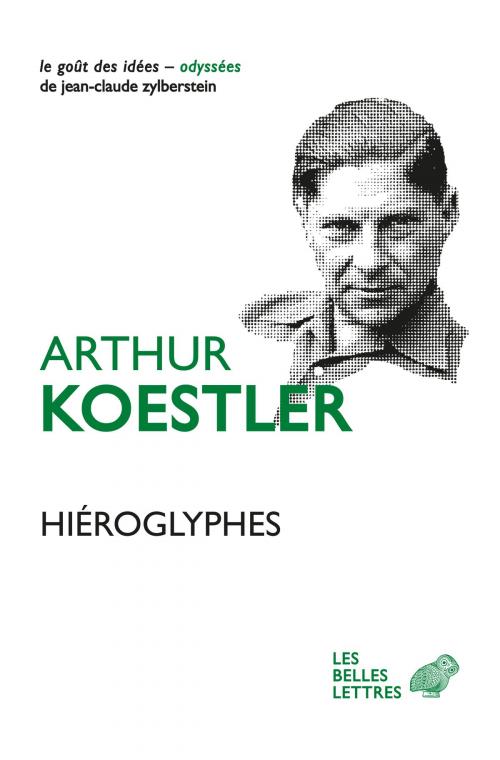 Cover of the book Hiéroglyphes by Arthur Koestler, Les Belles Lettres