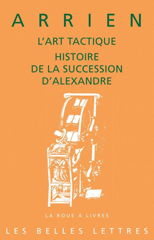 Cover of the book L'Art tactique by Arrien, Pierre-Olivier Leroy, Les Belles Lettres