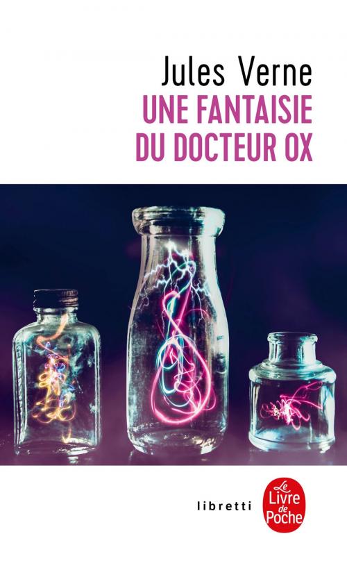 Cover of the book Une fantaisie du Docteur Ox by Jules Verne, Le Livre de Poche