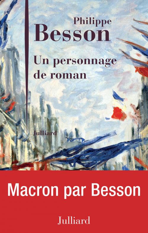 Cover of the book Un personnage de roman by Philippe BESSON, Groupe Robert Laffont