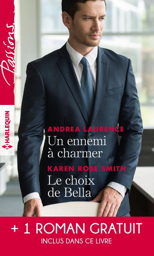 Cover of the book Un ennemi à charmer - Le choix de Bella - L'héritier des Sandrelli by Andrea Laurence, Karen Rose Smith, Yvonne Lindsay, Harlequin