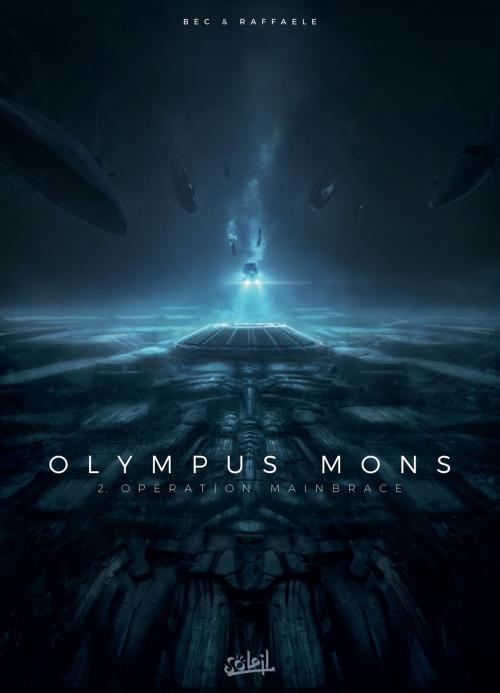 Cover of the book Olympus Mons T02 by Christophe Bec, Stefano Raffaele, Soleil