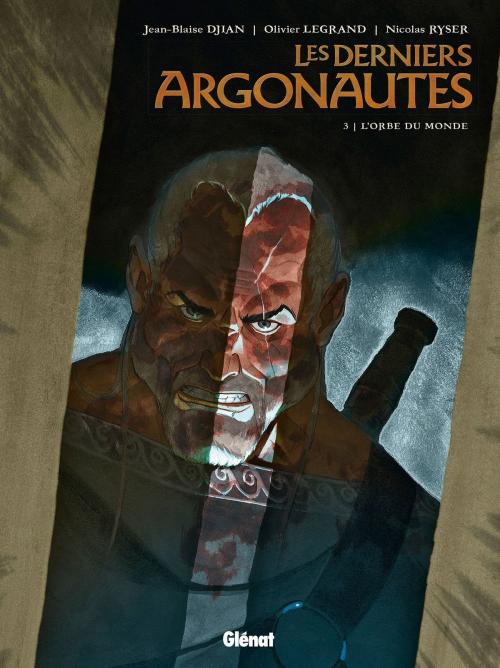 Cover of the book Les Derniers Argonautes - Tome 03 by Jean-Blaise Djian, Olivier Legrand, Nicolas Ryser, Glénat BD