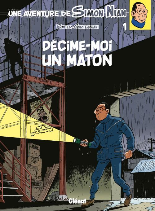 Cover of the book Une Aventure de Simon Nian - Tome 01 by François Corteggiani, Yves Rodier, Glénat BD
