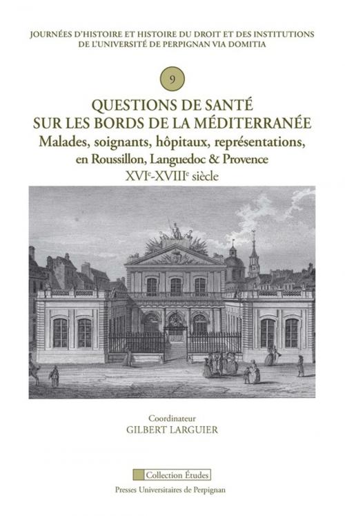 Cover of the book Questions de santé sur les bords de la Méditerranée by Collectif, Presses universitaires de Perpignan