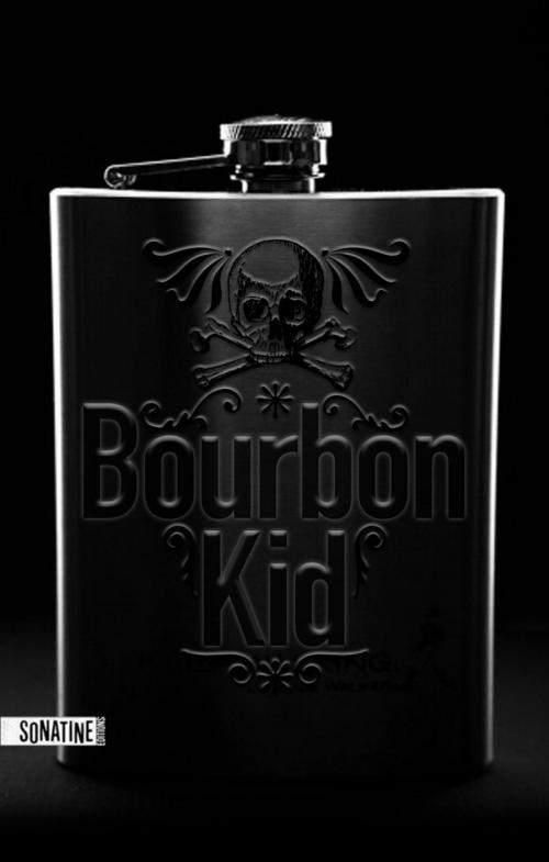 Cover of the book Bourbon Kid by ANONYME (BOURBON KID), Sonatine
