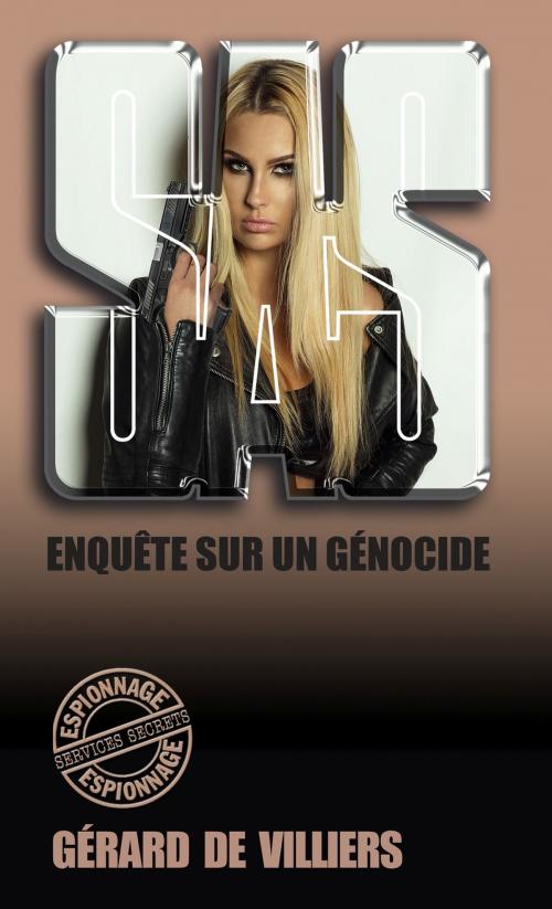 Cover of the book SAS 140 Enquêtes sur un génocide by Gérard de Villiers, Gérard de Villiers - SAS