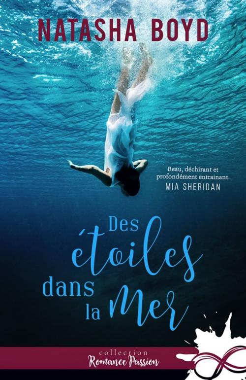 Cover of the book Des étoiles dans la mer by Natasha Boyd, Collection Infinity