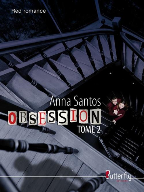 Cover of the book Obsession by Anna Santos, Butterfly Éditions
