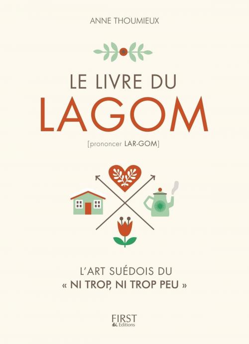 Cover of the book Le Livre du Lagom by Anne THOUMIEUX, edi8