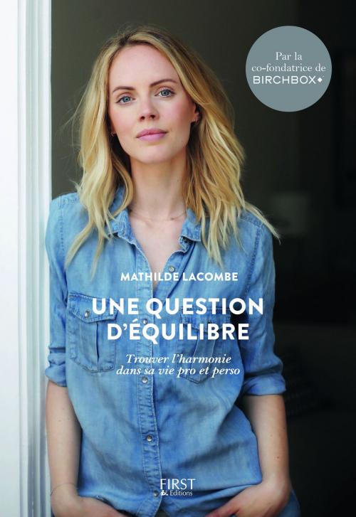 Cover of the book Une question d'équilibre by Mathilde LACOMBE, edi8