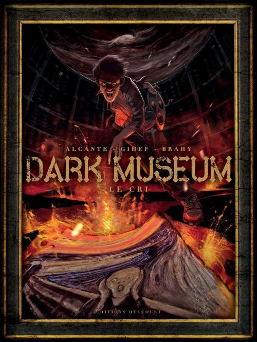 Cover of the book Dark Museum T02 by Alcante, Gihef, Luc Brahy, Delcourt