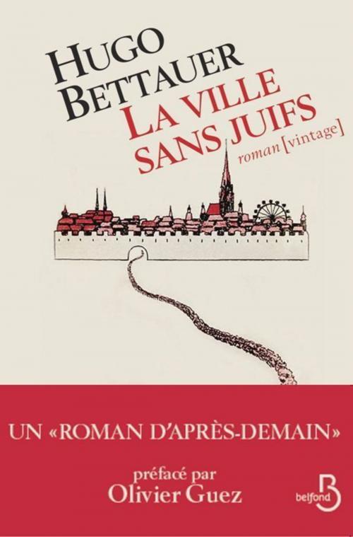 Cover of the book La Ville sans Juifs by Hugo BETTAUER, Olivier GUEZ, Place des éditeurs