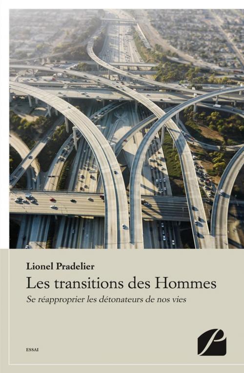 Cover of the book Les transitions des Hommes by Lionel Pradelier, Editions du Panthéon